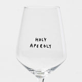 SELEKKT - Weinglas ''Holy Aperoly''